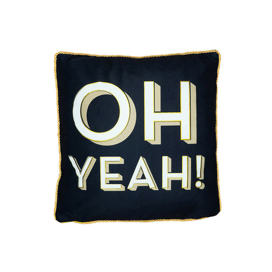 Oh Yeah! Black & Gold Typography Cushion